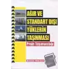 Ağır ve Standart Dışı Yüklerin Taşınması - Proje Taşımacılığı