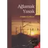 Ağlamak Yasak