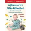 Ağlamalar ve Öfke Nöbetleri