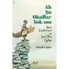 Ah Şu Okullar Yok mu