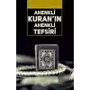 Ahenkli Kuran’ın Ahenkli Tefsiri