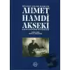 Ahmet Hamdi Akseki Hayatı Eserleri Mücadelesi 1-2 Cilt (Ciltli)