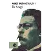 Ahmet Rasim Kitaplığı 1 - İlk Sevgi