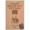 Ahmet Remzi Bey Destanı