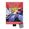 Aids to Forensic Medicine and Toxicology