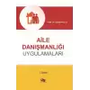 Aile Danışmanlığı Uygulamaları