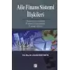 Aile Finans Sistemi İlişkileri