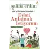 Aile İçi İletişimin Temelleri - 1 / Eşimi Anlamak İstiyorum