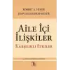 Aile İçi İlişkiler  Karşılıklı Etkiler