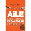 Aile Şirketlerinde Kazananlar Kaybedenler