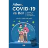 Ailem Covid-19 ve Ben