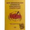 Ajan-Misyonerlerin Türkiyede Yıkıcı Bölücü Faaliyetleri (Ciltli)