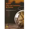 Ajith Geçmişin Tortusunun Bir Portresi