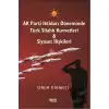 AK Parti İktidarı Döneminde Türk Silahlı Kuvvetleri - Siyaset İlişkileri