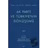 Ak Parti ve Türkiyenin Dönüşümü Cilt 1