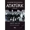 Akademi Dünyasında Atatürk