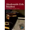 Akademide Etik İhlalleri: Yaşanmış Vakalar 1