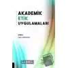 Akademik Etik Uygulamaları