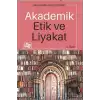 Akademik Etik Ve Liyakat