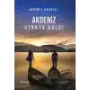 Akdeniz Uzakta Kaldı