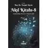 Akıl Kitabı - 8