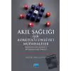 Akıl Sağlığı İçin Koruyucu-Önleyici Müdahaleler Koruyucu ve Önleyici Müdahaleleri Tanıma