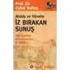 Akılda ve Yürekte İz Bırakan Sunuş