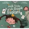 Akıllı Sözler Kurulu Büyük Başkanı