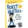 Aklım Bir Karış Havada - Roket Mustafa 3