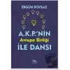 A.K.P.nin Avrupa Birliği İle Dansı