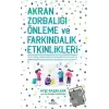 Akran Zorbalığı Önleme ve Farkındalık Etkinlikleri