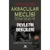 Aksaçlılar Meclisi 1 - Devletin Bekçileri