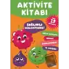 Aktivite Kitabı: Sağlıklı Besleniyoruz