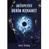 Aktopetist Derin Kehanet