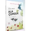 Ala Çumguk - Bilge Kutad Anlatıyor - 1 (Ciltli)