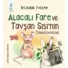 Alacalı Fare ve Tavşan Sisinin Tekerlemeleri