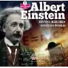 Albert Einstein - Dünyayı Değiştiren Muhteşem İnsanlar