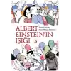 Albert Einstein’ın Işığı