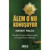 Alem Onu Konuşuyor (1.Cilt)