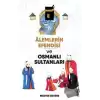 Alemlerin Efendisi (s.a.v.) ve Osmanlı Sultanları