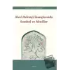 Alevi - Bektaşi İnançlarında Sembol ve Motifler