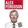 Alex Ferguson: Hayat Hikayem