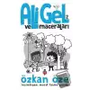 Ali Gel ve Maceraları -2