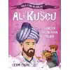 Ali Kuşçu - Gökleri Arşınlayan Bilgin