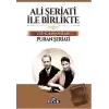 Ali Şeriati ile Birlikte (1. Cilt)