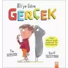 Aliye Göre Gerçek