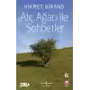 Alıç Ağacı ile Sohbetler