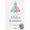 Allaha Koşunuz