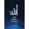 Allah Benden Ne İstiyor?