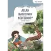 Allah Hayatımın Neresinde?